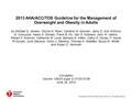 2013 AHA/ACC/TOS Guideline for the Management of Overweight and Obesity in Adults by Michael D. Jensen, Donna H. Ryan, Caroline M. Apovian, Jamy D. Ard,