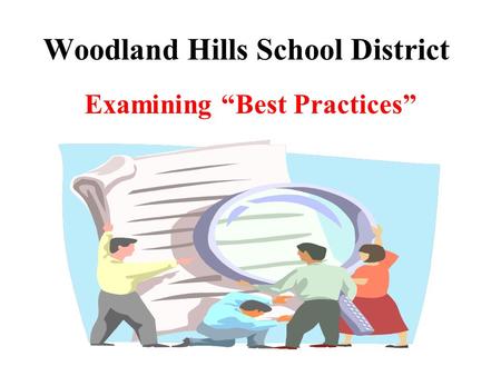 Woodland Hills School District Examining “Best Practices”