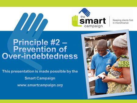 2 1. Client protection principles 2. Principle #2 in practice 3. Participant feedback 4. Tools for improving practice 5. Conclusion and call to action.