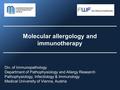 Molecular allergology and immunotherapy