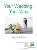 Your Wedding, Your Way Holiday Inn Southampton – Eastleigh Leigh Road Eastleigh Hampshire SO50 9PG Tel – 02380 626010 Bespoke Offering.