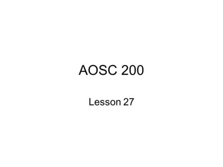 AOSC 200 Lesson 27. A Typical Day in a Pollution Episode A common severe pollution weather pattern occurs when high pressure is centered just west of.