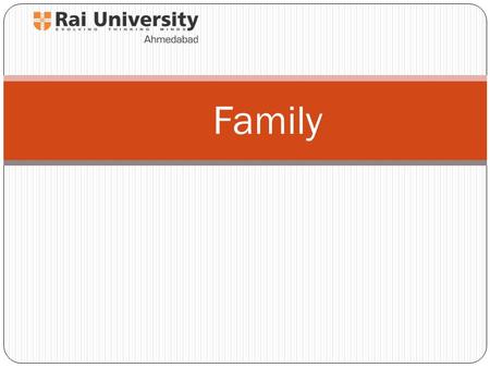 Family. The Family Families form a system of interacting elements Parents and children influence one another Parents influence their children both directly.