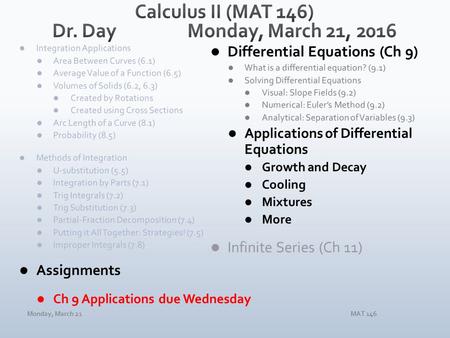 Monday, March 21MAT 146. Monday, March 21MAT 146.