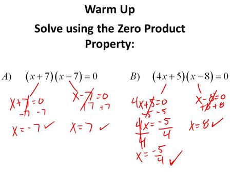 Warm Up Solve using the Zero Product Property:. Solve Polynomial Equations By Factoring Unit 5 Notebook Page 157 Essential Question: How are polynomial.