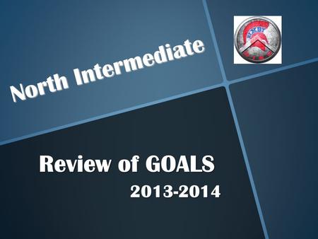 North Intermediate. 2013-2014 SMART GOAL #1 Expect 90% of students in all sub groups to score proficient or advanced in Reading on the OCCT’s.