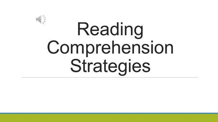 Reading Comprehension Strategies