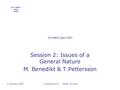 ATC/ABOC Days 2007 9 February 2007T. Pettersson/TS EDMS: 815929 ATCABOC Days 2007 Session 2: Issues of a General Nature M. Benedikt & T.Pettersson.