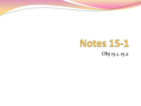 Obj 15.1, 15.2. 15.1 The concept of Equilibrium A.) Chemical equilibrium occurs when a reaction and its reverse reaction proceed at the same rate.