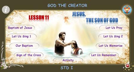 STD I GOD THE CREATOR Baptism of Jesus Let Us Memorise Sign of the Cross Let Us Sing 2 Our Baptism Let Us Sing 1 Let Us Pray Let Us Remember Activity.