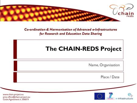 Co-ordination & Harmonisation of Advanced e-Infrastructures for Research and Education Data Sharing  Grant.