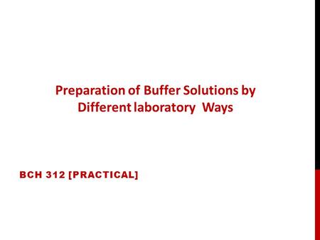 Preparation of Buffer Solutions by Different laboratory Ways