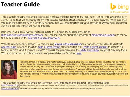 Teacher Guide This lesson is designed to teach kids to ask a critical thinking question that you can’t just put into a search box to solve. To do that,