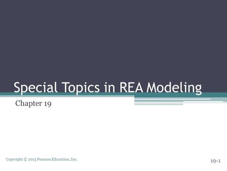 Special Topics in REA Modeling