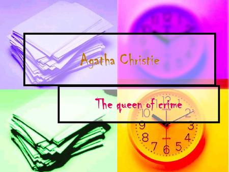 Agatha Christie The queen of crime Agatha Christie (1890-1976) was born Agatha May Clarissa Miller in Devon, England in 1890, the youngest of three children.