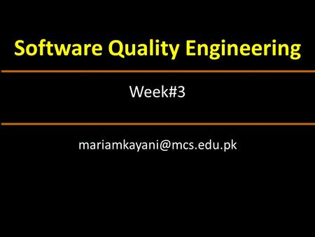 Week#3 Software Quality Engineering.