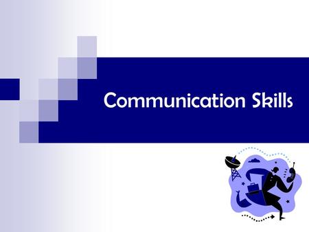 Communication Skills. Skills All Entrepreneurs Need Writing Speaking Listening Math (Basic)  Addition and Subtraction  Multiplication  Averages  Sales.