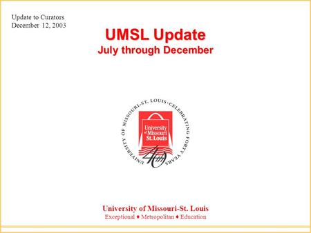 UMSL Update July through December