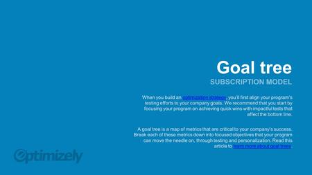 Goal tree SUBSCRIPTION MODEL