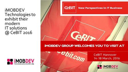 IMOBDEV Technologies to exhibit their modern IT CeBIT 2016.