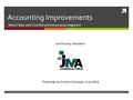  Accounting Improvements What’s New with CiviCRM and Accounting Integration Joe Murray, President Presented at CiviCon Colorado, June 2016.