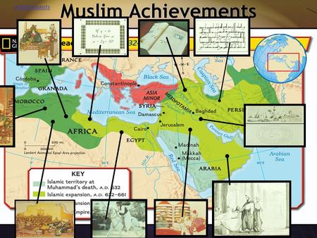 Achievements Muslim Achievements. Achievements Spread of Islam.