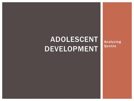 Adolescent Development