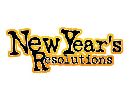 My goal for 2016 is to accomplish the goals of 2015 which I should have done in 2014 because I promised them in 2013 and planned them in 2012!