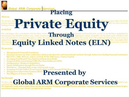 Placing Private Equity Through Equity Linked Notes (ELN) Presented by Global ARM Corporate Services.