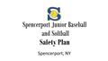 Spencerport Junior Baseball and Softball Safety Plan Spencerport, NY.