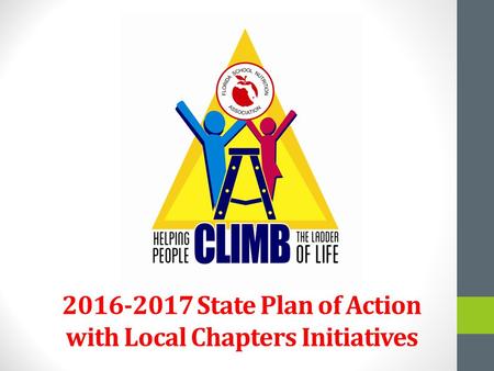 2016-2017 State Plan of Action with Local Chapters Initiatives.