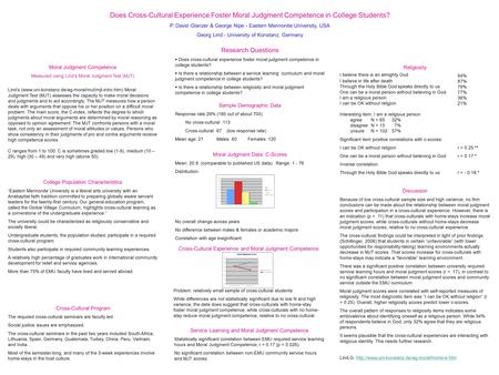 Does Cross-Cultural Experience Foster Moral Judgment Competence in College Students? P. David Glanzer & George Nipe - Eastern Mennonite University, USA.