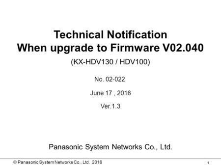 Technical Notification When upgrade to Firmware V02.040