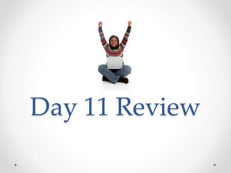 Day 11 Review. Where would I click to send an email?