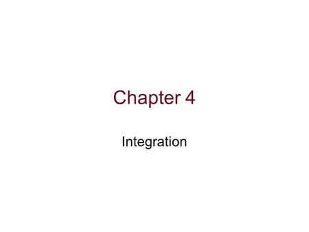 Chapter 4 Integration 4.1 Antidifferentiation and Indefinate Integrals.