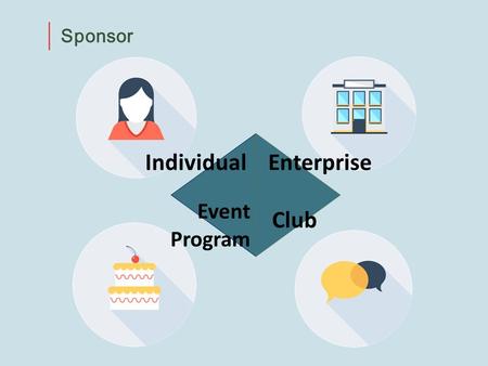 Sponsor IndividualEnterprise Event Program Club. Enterprise Sponsor Marketing to be connected public interest Volunteer activity of executives and staff.