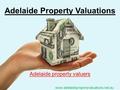 Adelaide property valuers Adelaide Property Valuations www.adelaidepropertyvaluations.net.au.