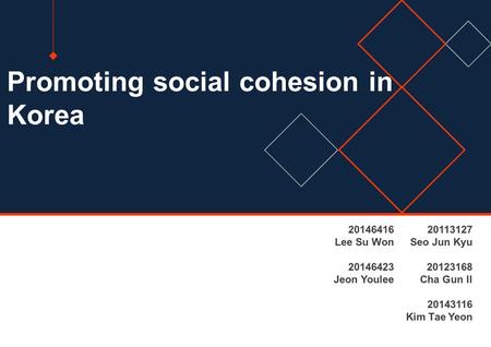 Promoting social cohesion in Korea. Social spending is low but increasing rapidly Rising income inequality and relative poverty and the factors behind.