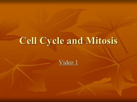 Cell Cycle and Mitosis Video 1 Video 1. Asexual Reproduction Asexual reproduction is reproduction that involves a single parent producing an offspring.