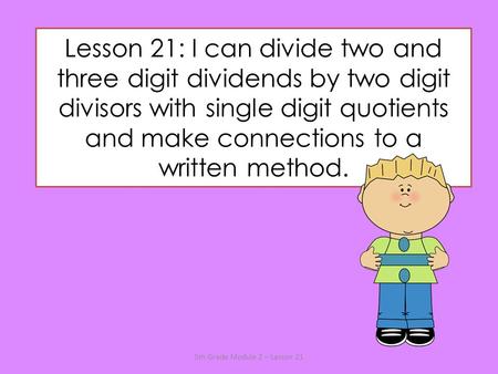 5th Grade Module 2 – Lesson 21