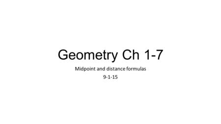 Midpoint and distance formulas