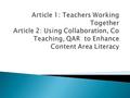  IDEA states that the progress of all students must be documented and used to make decisions on how the material is taught.  We can define collaboration.