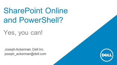 SharePoint Online and PowerShell?