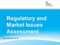 Regulatory and Market Issues Assessment Danae Marshall, DECC.