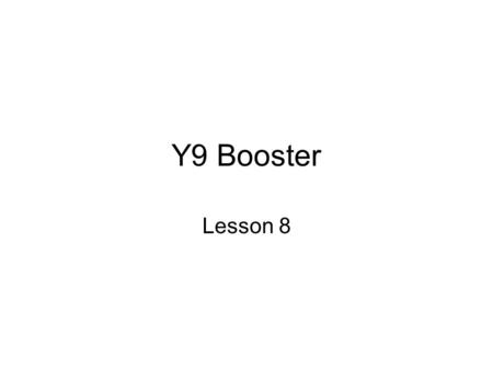 Y9 Booster Lesson 8. Isosceles trapezium M8.1 ABCD is an isosceles trapezium with AB parallel to DC. P is the midpoint of AB, and AP = CD, AD = DP. 