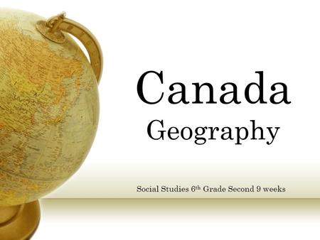 Social Studies 6th Grade Second 9 weeks