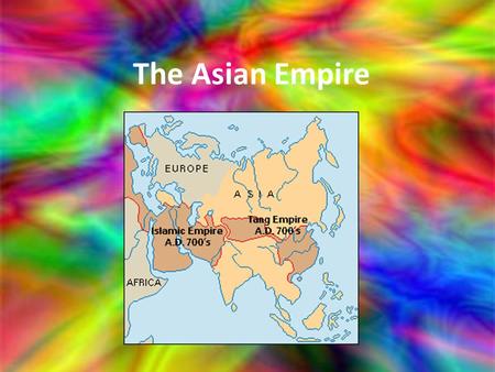 The Asian Empire. The geography of Asia has vast lands and the tallest mountains on earth. The mountain chains supply great rivers with water.