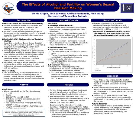 Method (Cont’d) Introduction Effects of Alcohol on Sexual Decision Making Alcohol intoxication makes risky decisions and behaviors appear less risky to.