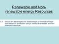 Renewable and Non- renewable energy Resources. Fossil fuels.