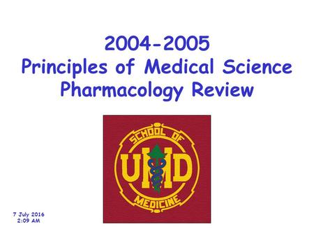 Principles of Medical Science Pharmacology Review